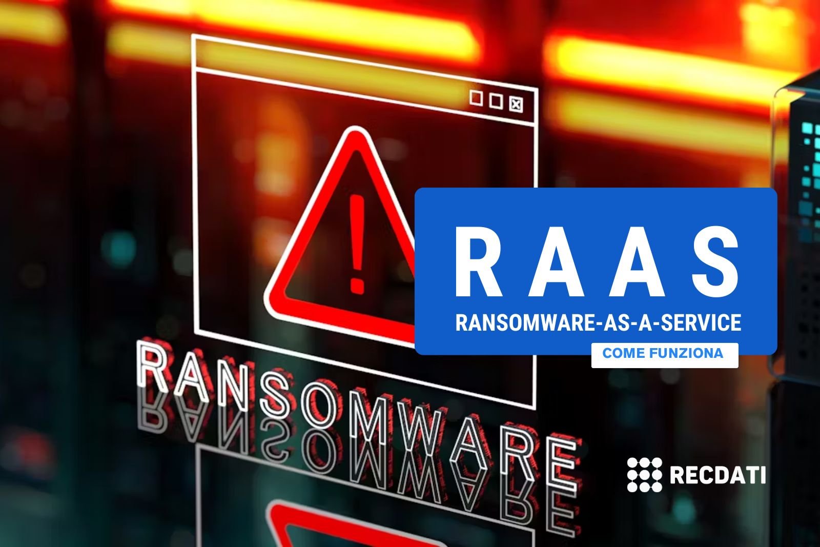 cos'è il Ransomware-as-a-Service (RaaS)